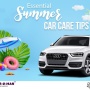 Essential Summer Car Care Tips